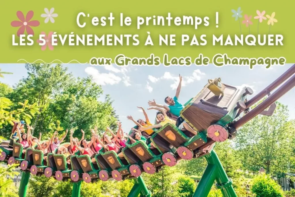 Evenements du printemps grands lacs de champagne