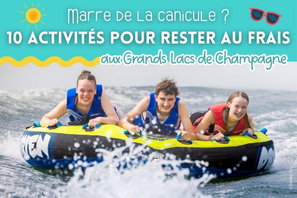 activités au frais grands lacs de champagne
